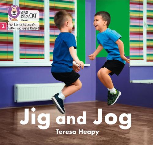 Jig and Jog: Phase 2 (Big Cat Phonics for Little Wandle Letters and Sounds Revised)