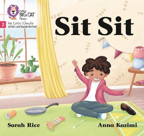 Sit Sit: Phase 2 (Big Cat Phonics for Little Wandle Letters and Sounds Revised)