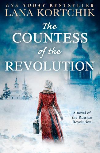 The Countess of the Revolution: A Novel