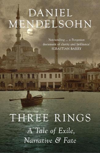 Three Rings: A Tale of Exile, Narrative and Fate