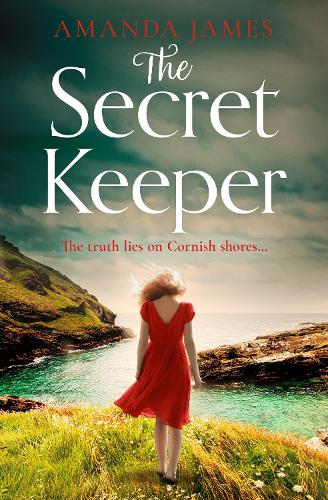 The Secret Keeper: An emotional, page-turning romance novel brand new for 2023 and with a touch of Cornish magic!