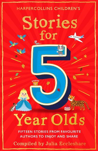 Stories for 5 Year Olds: A classic collection of tales including Paddington, Cinderella and Brambly Hedge: the perfect new children�s gift for 2022