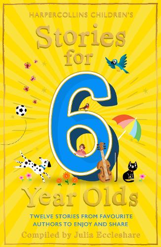 Stories for 6 Year Olds: A classic collection of tales including Paddington, Mary Poppins and Brambly Hedge: the perfect new children�s gift for 2022