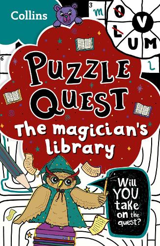 The Magician�s Library: Solve more than 100 puzzles in this adventure story for kids aged 7+ (Puzzle Quest)