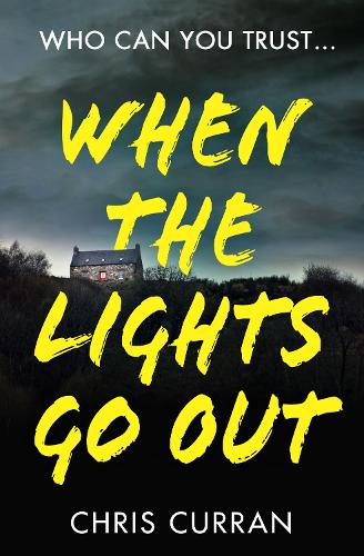 When The Lights Go Out: The addictive, chilling new claustrophobic crime thriller for 2022