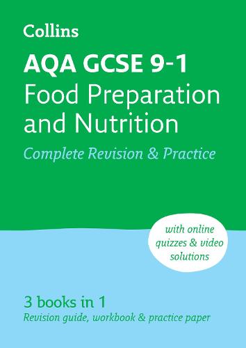 AQA GCSE 9-1 Food Preparation & Nutrition Complete Revision & Practice: Ideal for home learning, 2023 and 2024 exams (Collins GCSE Grade 9-1 Revision)