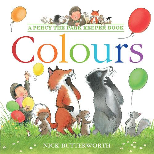 Colours: Learning colours is fun with Percy and his animal friends! (Percy the Park Keeper)