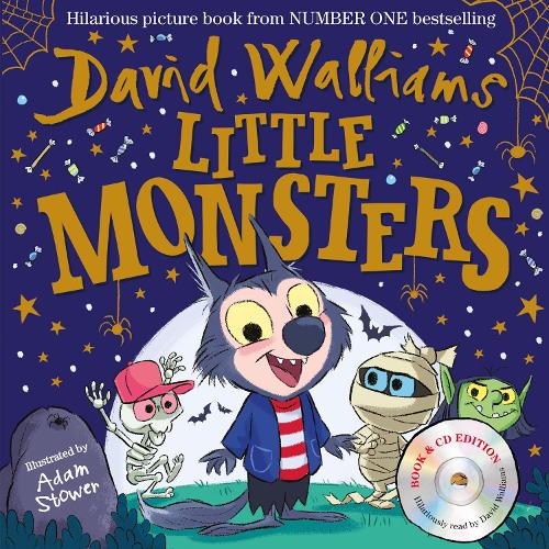 Little Monsters: A funny illustrated children�s picture book from number-one bestselling author David Walliams � perfect for Halloween!