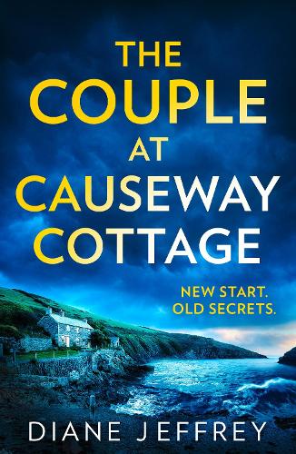 The Couple at Causeway Cottage: An absolutely unputdownable psychological thriller for 2022