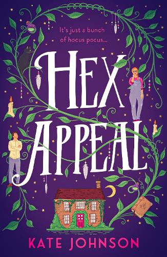 Hex Appeal: The laugh-out-loud opposites attract magical rom-com brand new for 2022!