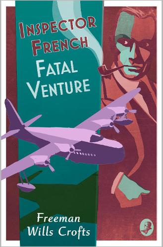 Inspector French: Fatal Venture: Book 15