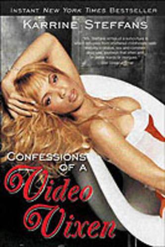 Confessions of a Video Vixen