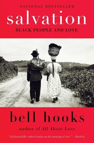 Salvation: Black People and Love (Bell Hooks Love Trilogy (Paperback))