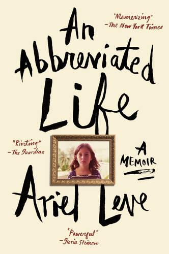 An Abbreviated Life: A Memoir