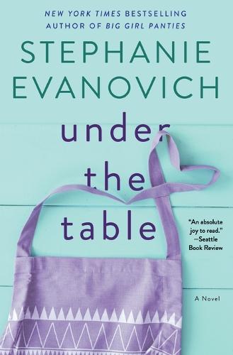 Under the Table: A Novel