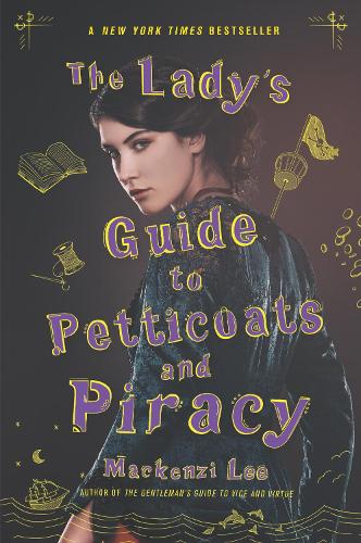 The Lady's Guide to Petticoats and Piracy (Montague Siblings)