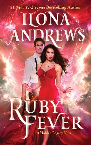 Ruby Fever: A Hidden Legacy Novel: 6 (Hidden Legacy, 6)