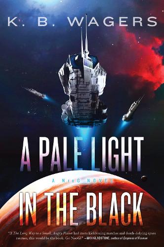 A Pale Light in the Black: A NeoG Novel: 1 (NeoG, 1)