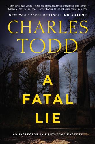 A Fatal Lie: A Novel: 23 (Inspector Ian Rutledge Mysteries, 23)