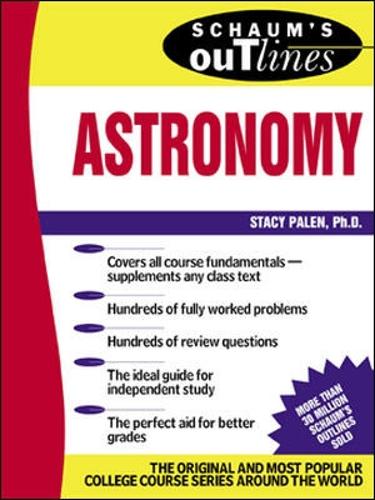 Schaum's Outline of Astronomy (Schaum's Outline Series)