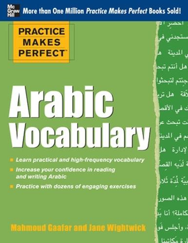 Practice Makes Perfect Arabic Vocabulary (Practice Makes Perfect (McGraw-Hill))