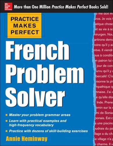 Practice Makes Perfect French Problem Solver (Practice Makes Perfect (McGraw-Hill))