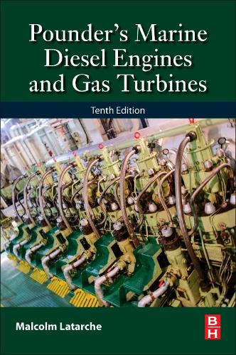 Pounder's Marine Diesel Engines and Gas Turbines: and Gas Turbines