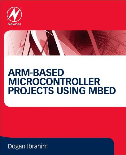 ARM-based Microcontroller Projects Using mbed