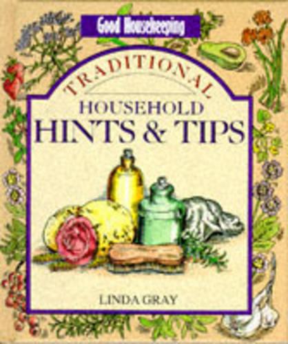 "Good Housekeeping" Household Hints and Tips (Good Housekeeping Cookery Club)