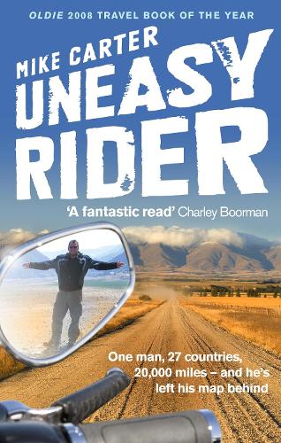 Uneasy Rider: Travels Through a Mid-Life Crisis