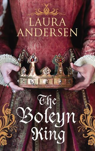 The Boleyn King (Anne Boleyn Trilogy 1)