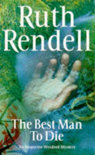 The Best Man to Die (Inspector Wexford Mysteries)