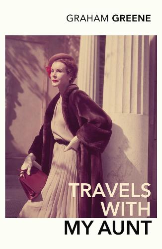 Travels With My Aunt (Vintage Classics)