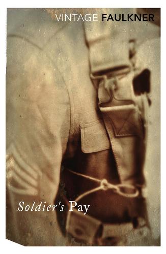 Soldier's Pay (Vintage classics)
