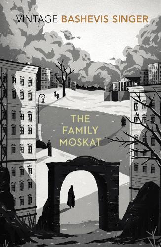 The Family Moskat (Vintage Classics)