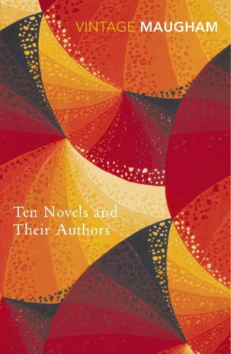 Ten Novels And Their Authors (Vintage Classics)