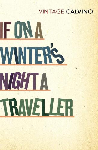 If On A Winter's Night A Traveller (Vintage classics)