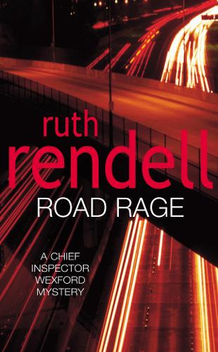 Road Rage (A Chief Inspector Wexford Mystery)