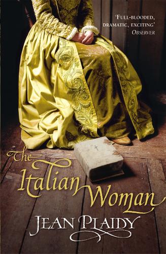 The Italian Woman (The Medici Trilogy: Volume 2)