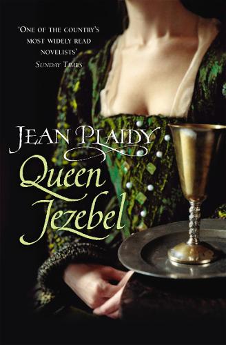 Queen Jezebel (The Medici Trilogy: Volume 3)