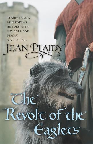 The Revolt of the Eaglets (Plantagenet 2)