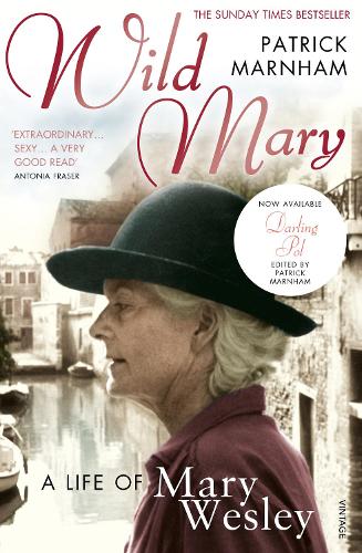 Wild Mary: A Life of Mary Wesley