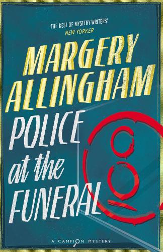 Police at the Funeral (Campion Mystery)