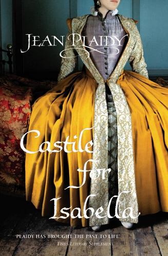 Castile for Isabella (Spanish Trilogy 1)