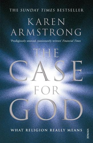 The Case for God: What religion really means