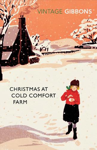 Christmas at Cold Comfort Farm (Vintage Classics)