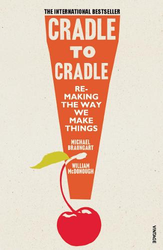 Cradle to Cradle