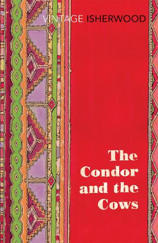 The Condor and the Cows (Vintage Classics)