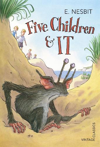 Five Children and It (Vintage Childrens Classics)