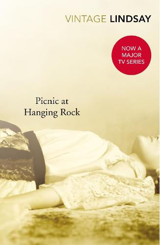 Picnic At Hanging Rock (Vintage Lindsay)